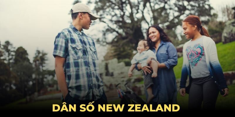 Dân Số New Zealand - Tổng Quan, Tăng Trưởng và Cấu Trúc Dân Số New Zealand - Tổng Quan, Tăng Trưởng và Cấu Trúc